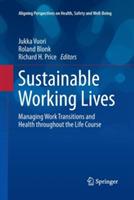 Sustainable Working Lives: Managing Work Transitions and Health throughout the Life Course - cover