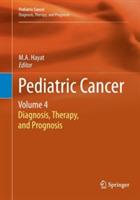 Pediatric Cancer, Volume 4: Diagnosis, Therapy, and Prognosis - cover