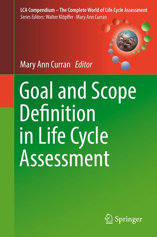 Goal and Scope Definition in Life Cycle Assessment