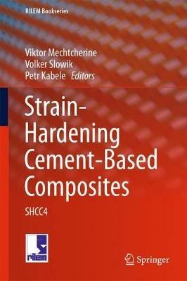Strain-Hardening Cement-Based Composites: SHCC4 - cover