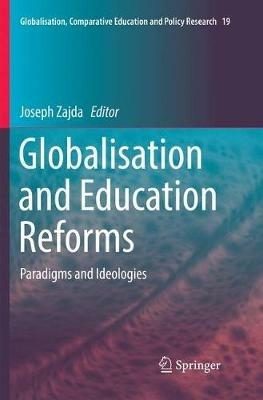 Globalisation and Education Reforms: Paradigms and Ideologies - cover