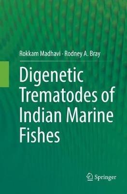 Digenetic Trematodes of Indian Marine Fishes - Rokkam Madhavi,Rodney A. Bray - cover