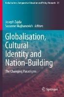 Globalisation, Cultural Identity and Nation-Building: The Changing Paradigms - cover