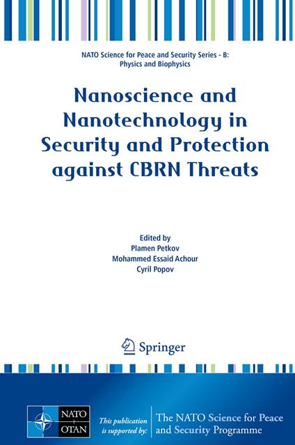 Nanoscience and Nanotechnology in Security and Protection against CBRN Threats