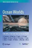 Ocean Worlds: Habitability in the Outer Solar System and Beyond - cover