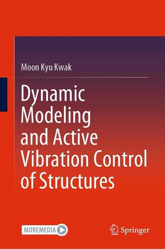 Dynamic Modeling and Active Vibration Control of Structures