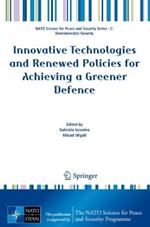 Innovative Technologies and Renewed Policies for Achieving a Greener Defence