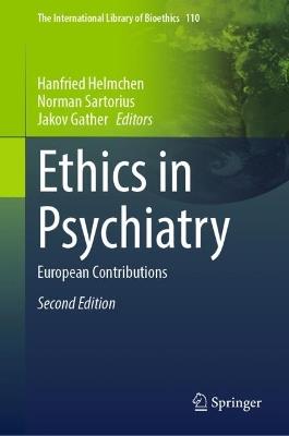 Ethics in Psychiatry: European Contributions - cover
