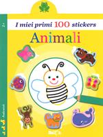 Animali. I miei primi 100 stickers
