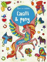 Cavalli & pony. Sono un artista. Ediz. illustrata