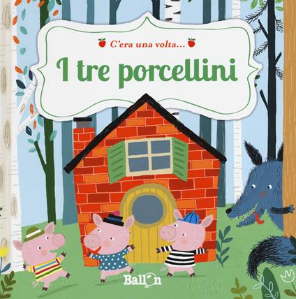 I tre porcellini. C'era una volta.... Ediz. a colori - Katleen Put - copertina