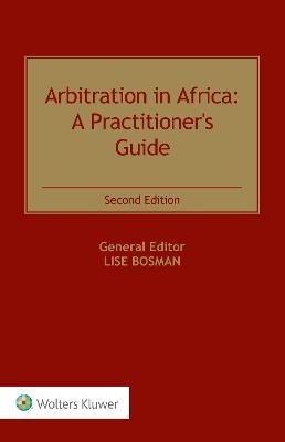 Arbitration in Africa: A Practitioner's Guide - cover