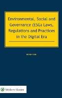 Environmental, Social and Governance (ESG) Laws, Regulations and Practices in the Digital Era - Peter Yeoh - cover