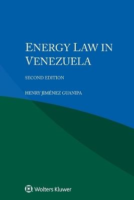 Energy Law in Venezuela - Henry Jiménez Guanipa - cover