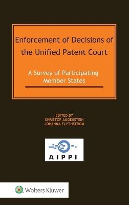 Enforcement of Decisions of the Unified Patent Court: A Survey of Participating Member States - cover