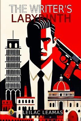 The Writer's Labyrinth - Leilac Leamas - cover