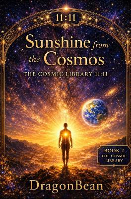Sunshine from the Cosmos: The Cosmic Library 2 - Dragon Bean - cover