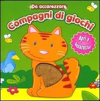 Compagni di giochi. Da accarezzare - copertina
