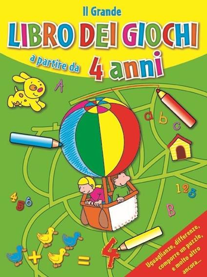 Il grande libro dei giochi a partire da 4 anni - copertina