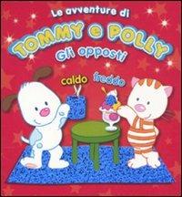 Gli opposti. Le avventure di Tommy e Polly - copertina