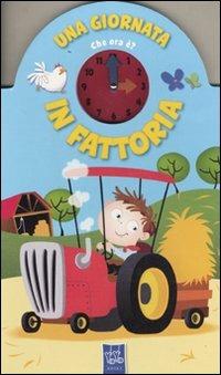 Una giornata in fattoria. Che ora è - copertina