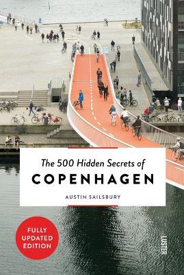 The 500 Hidden Secrets of Copenhagen - Austin Sailsbury - cover
