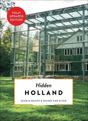 Hidden Holland - Saskia Naafs,Guido van Eijck - cover
