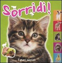 Teneri cuccioli. Sorridi! - copertina