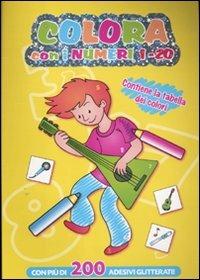 Colora con i numeri 1-20. Con adesivi - copertina