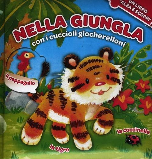 Nella giungla con i cuccioli giocherelloni - copertina