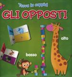 Gli opposti. Trova la coppia