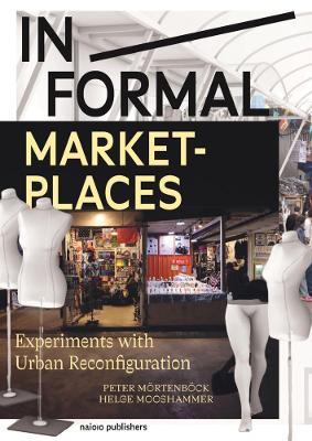 In/formal Marketplaces - Experiments with Urban Reconfiguration - cover