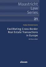 Facilitating Cross-Border Real Estate Transactions in Europe: An Exploration