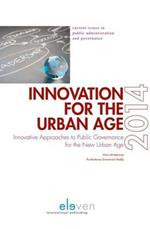 Innovation for the Urban Age: Innovative Approaches to Public Governance for the New Urban Age