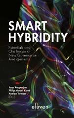 Smart Hybridity: Potentials and Challenges of New Governance Arrangements