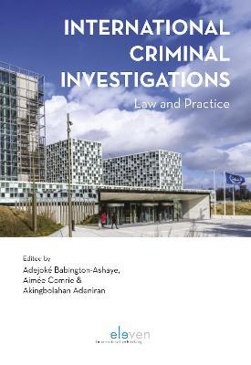 International Criminal Investigations: Law and Practice - cover