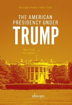 The American Presidency under Trump: The First Two Years - cover