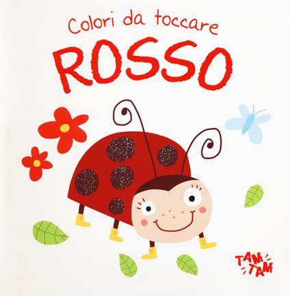 Rosso. Colori da toccare - copertina