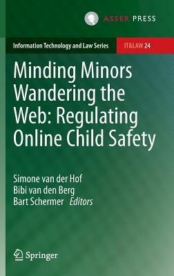 Minding Minors Wandering the Web: Regulating Online Child Safety - cover