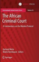 The African Criminal Court: A Commentary on the Malabo Protocol