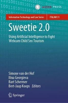 Sweetie 2.0: Using Artificial Intelligence to Fight Webcam Child Sex Tourism - cover