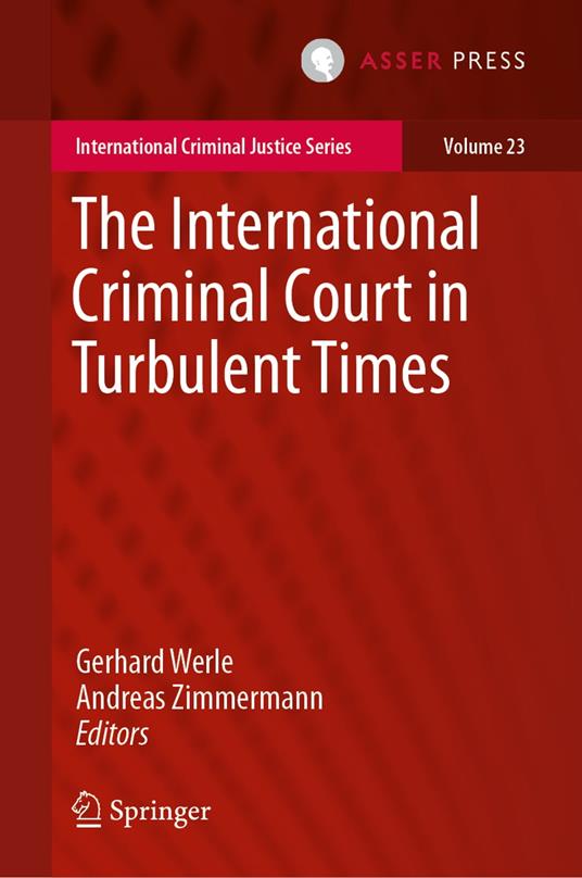 The International Criminal Court in Turbulent Times