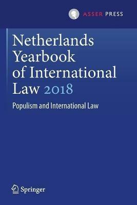 Netherlands Yearbook of International Law 2018: Populism and International Law - cover