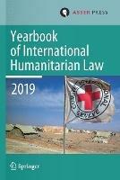 Yearbook of International Humanitarian Law, Volume 22 (2019) - cover