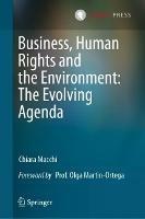 Business, Human Rights and the Environment: The Evolving Agenda - Chiara Macchi - cover