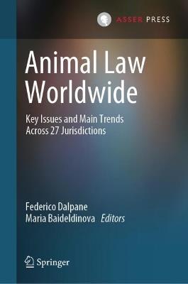 Animal Law Worldwide: Key Issues and Main Trends Across 27 Jurisdictions - cover