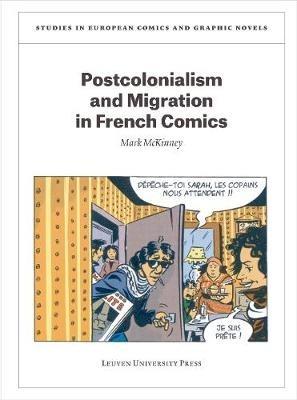 Postcolonialism and Migration in French Comics - Mark McKinney - cover