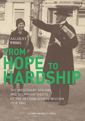 From Hope to Hardship: The Missionary Dreams and Disappointments of the Belgian Gospel Mission - Aaldert Prins - cover