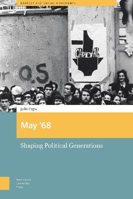 May '68: Shaping Political Generations - Julie Pagis - cover