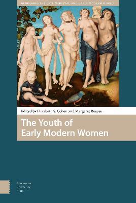 The Youth of Early Modern Women - cover
